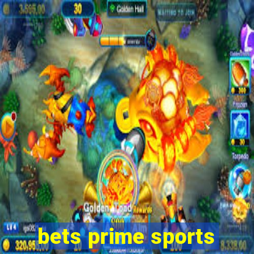 bets prime sports